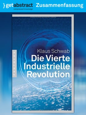 cover image of Die Vierte Industrielle Revolution (Zusammenfassung)